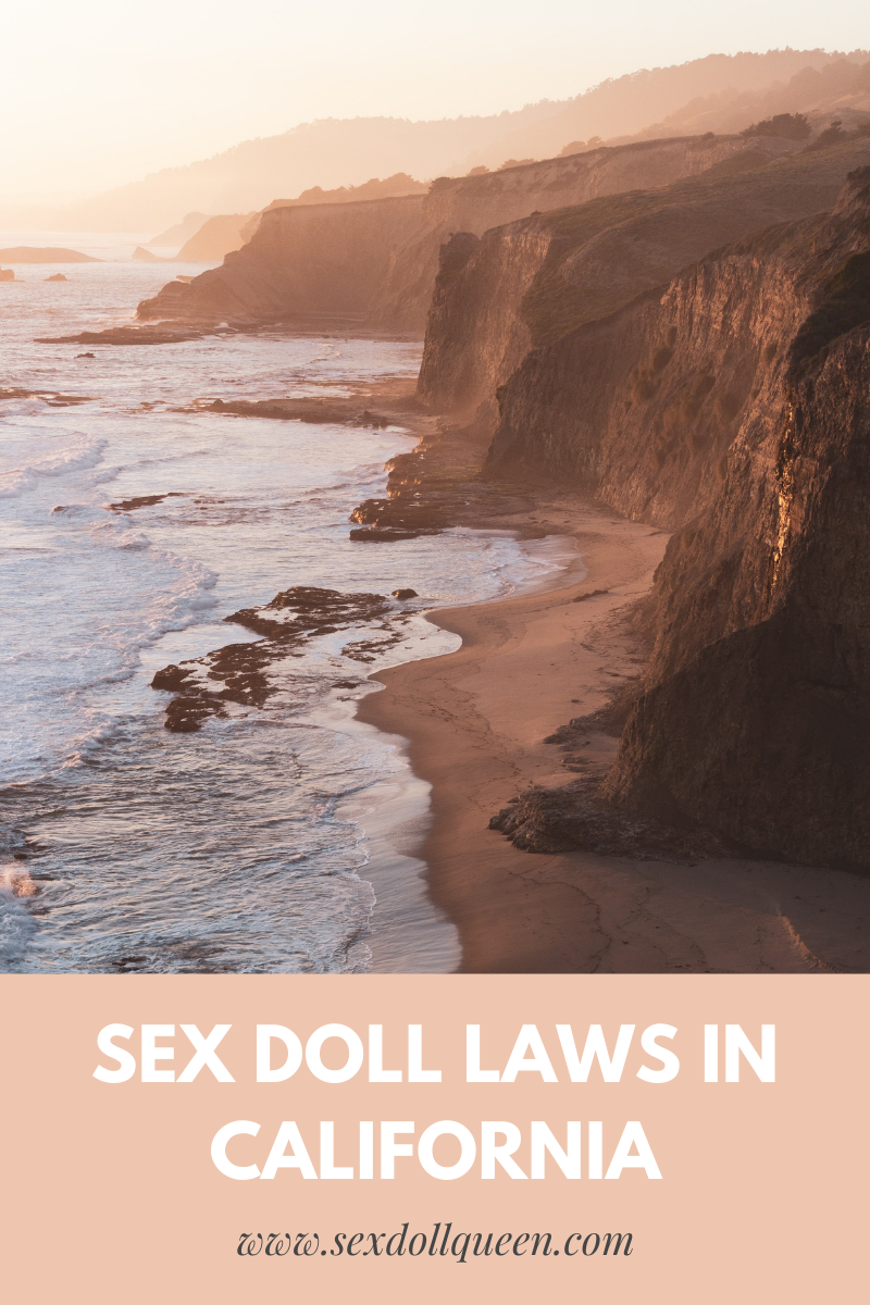 Are Sex Dolls Legal in California Sex Doll Queen